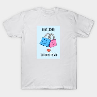 Loved Locked Forever T-Shirt